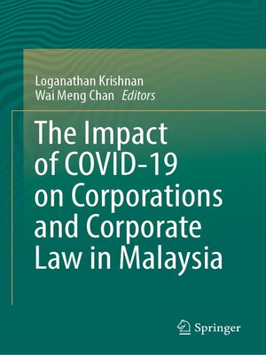 cover image of The Impact of COVID-19 on Corporations and Corporate Law in Malaysia